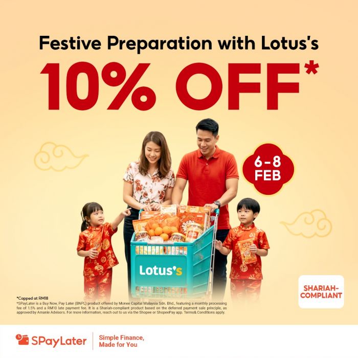 Lotus’s SPayLater Promotion: 10% OFF Festive Preparation | 6-8 February 2026 Lotus’s SPayLater Promotion: 10% OFF Festive Preparation | 6-8 February 2026