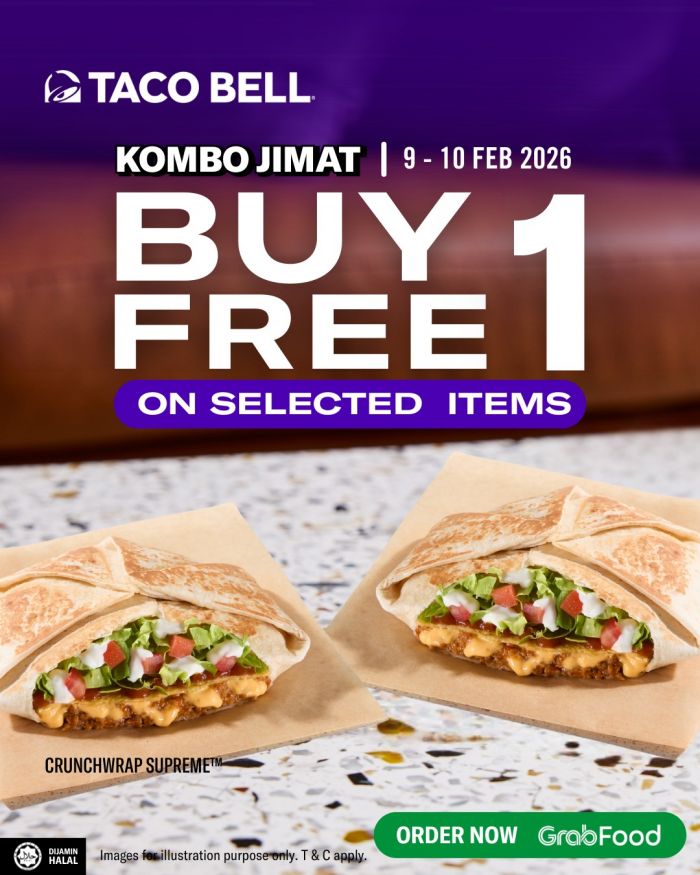 Taco Bell GrabFood Buy 1 Free 1: Crunchwrap Supreme Kombo Jimat | 9-10 February 2026 Taco Bell GrabFood Buy 1 Free 1: Crunchwrap Supreme Kombo Jimat | 9-10 February 2026