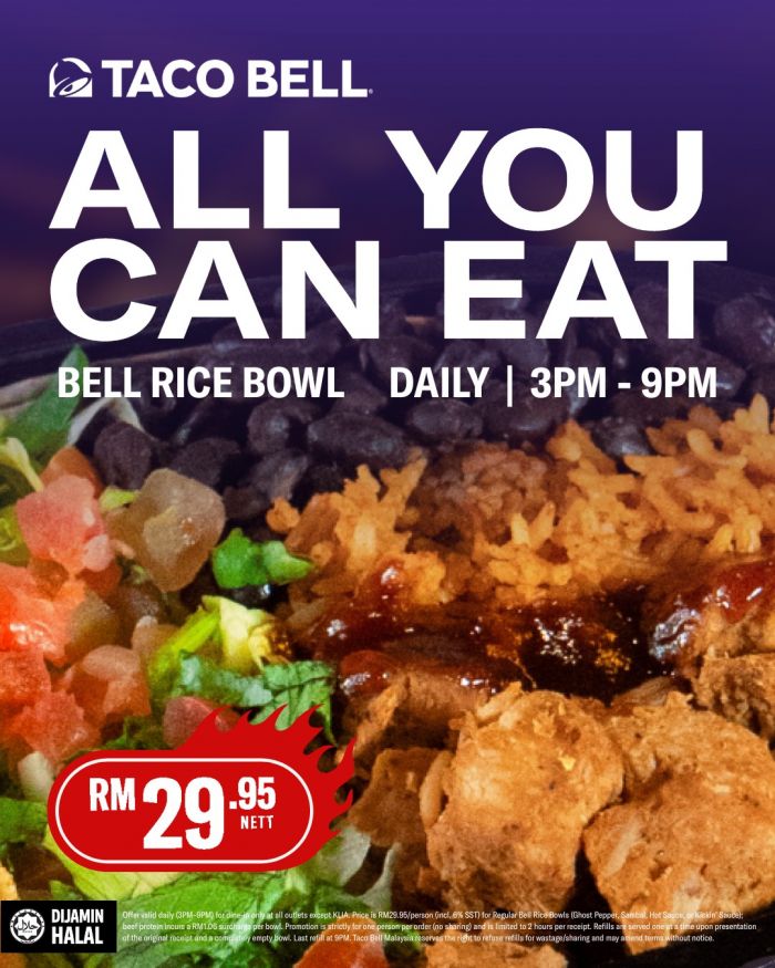 Taco Bell All You Can Eat: Bell Rice Bowl Buffet RM29.95 | Daily 3PM-9PM Taco Bell All You Can Eat: Bell Rice Bowl Buffet RM29.95 | Daily 3PM-9PM