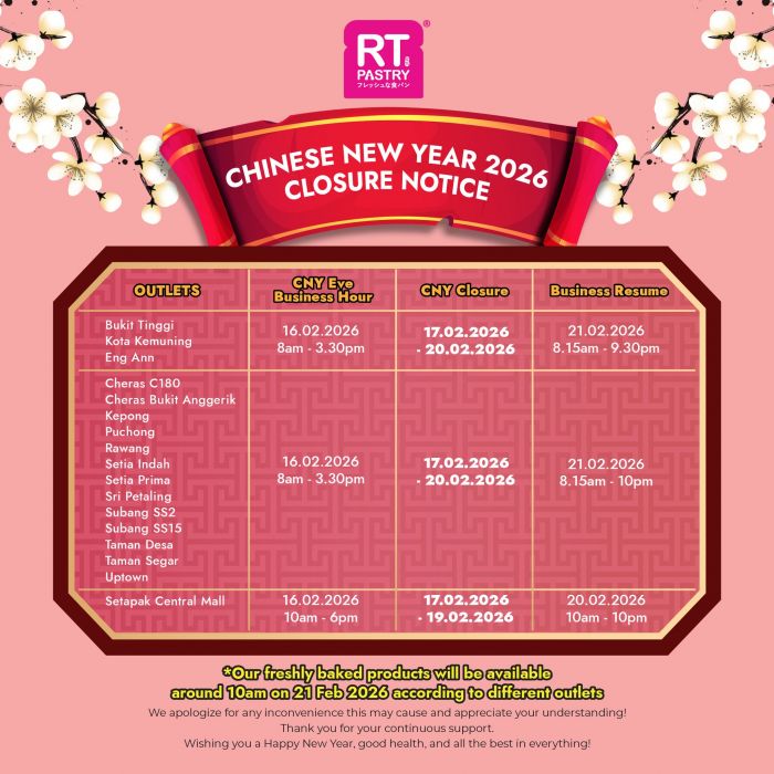 RT Pastry CNY Opening Hours: Closure & Business Resume | 16 - 21 February 2026 RT Pastry CNY Opening Hours: Closure & Business Resume | 16 - 21 February 2026