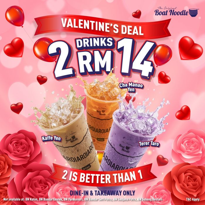 Boat Noodle Valentine's Promotion: 2 Drinks RM14 | 14 February 2026 Boat Noodle Valentine's Promotion: 2 Drinks RM14 | 14 February 2026
