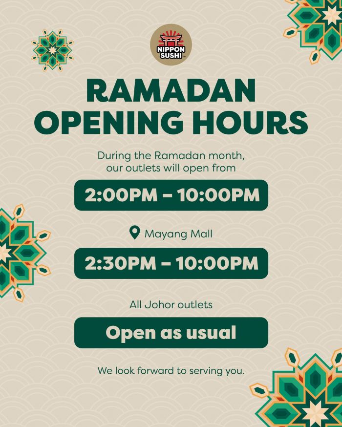Nippon Sushi Ramadan Opening Hours: 2PM - 10PM | 18 Feb - 20 Mar 2026 Nippon Sushi Ramadan Opening Hours: 2PM - 10PM | 18 Feb - 20 Mar 2026