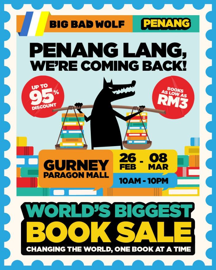 Big Bad Wolf Book Sale Penang: Books as Low as RM3 | 26 Feb - 8 Mar 2026 Big Bad Wolf Book Sale Penang: Books as Low as RM3 | 26 Feb - 8 Mar 2026