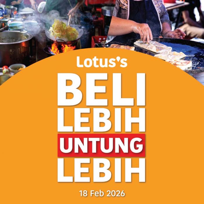 Lotus’s Promotion: Beli Lebih Untung Lebih Deals | 18 Feb - 3 Mar 2025 Lotus’s Promotion: Beli Lebih Untung Lebih Deals | 18 Feb - 3 Mar 2025