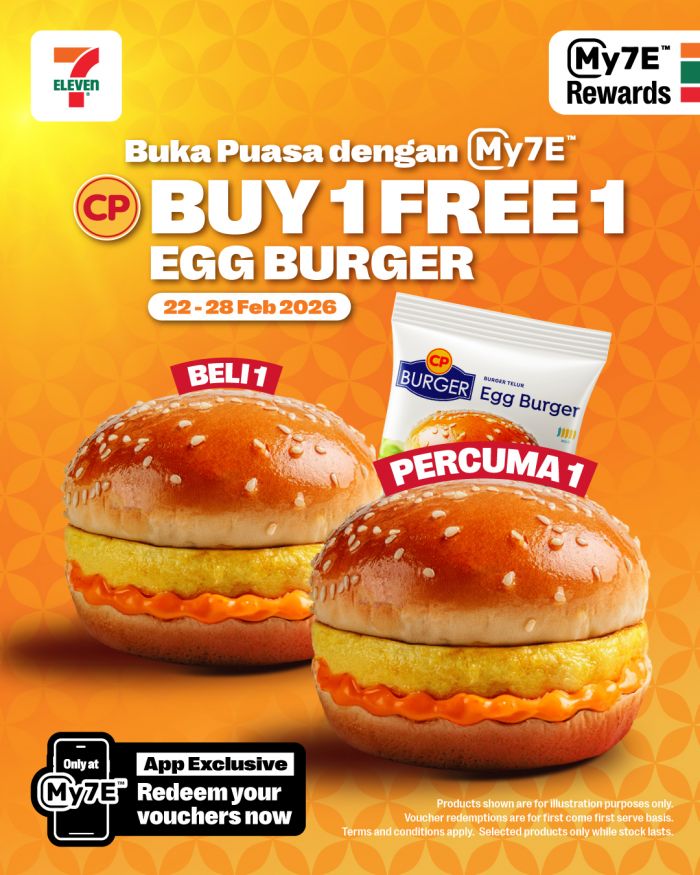 7-Eleven Buka Puasa Promotion: Buy 1 Free 1 CP Egg Burger | 22-28 Feb 2026 7-Eleven Buka Puasa Promotion: Buy 1 Free 1 CP Egg Burger | 22-28 Feb 2026