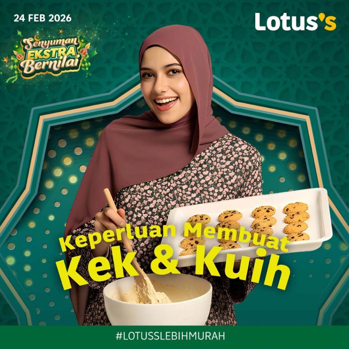 Lotus's Ramadan Promotion: Baking Ingredients & Appliances Deals | 24 Feb - 11 Mar 2026 Lotus's Ramadan Promotion: Baking Ingredients & Appliances Deals | 24 Feb - 11 Mar 2026