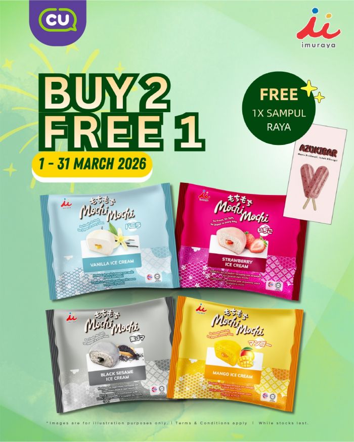 CU Promotion: BUY 2 FREE 1 Imuraya Mochi Ice Cream & Free Sampul Raya | March 2025 CU Promotion: BUY 2 FREE 1 Imuraya Mochi Ice Cream & Free Sampul Raya | March 2025