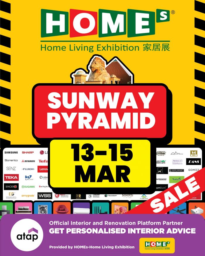 HOMEs Home Living Exhibition Sunway Pyramid: Mega Furniture Sale | 13-15 March 2026 HOMEs Home Living Exhibition Sunway Pyramid: Mega Furniture Sale | 13-15 March 2026