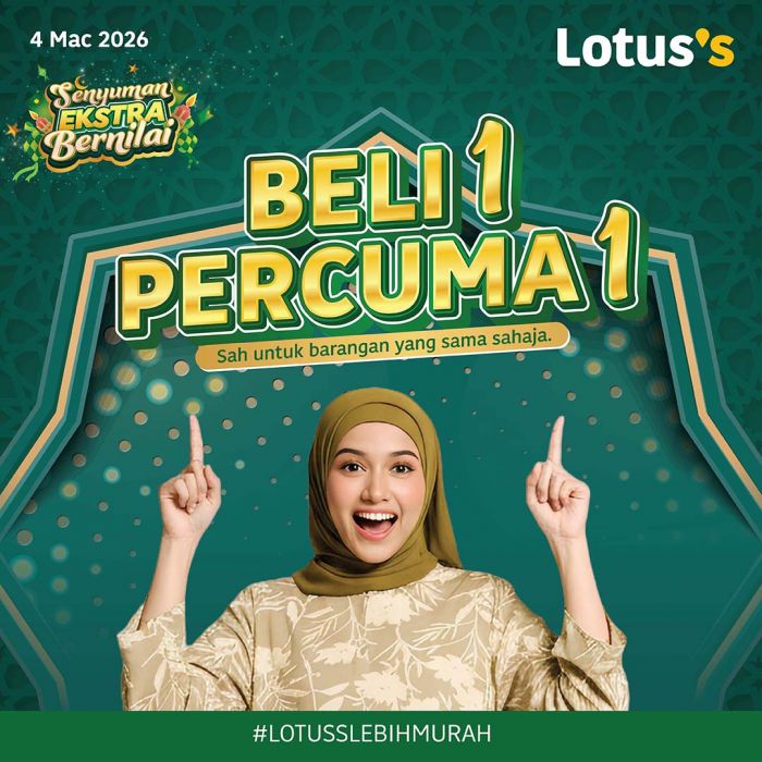 Lotus's Buy 1 Free 1 Promotion: Senyuman Ekstra Bernilai | 4-10 March 2026 Lotus's Buy 1 Free 1 Promotion: Senyuman Ekstra Bernilai | 4-10 March 2026