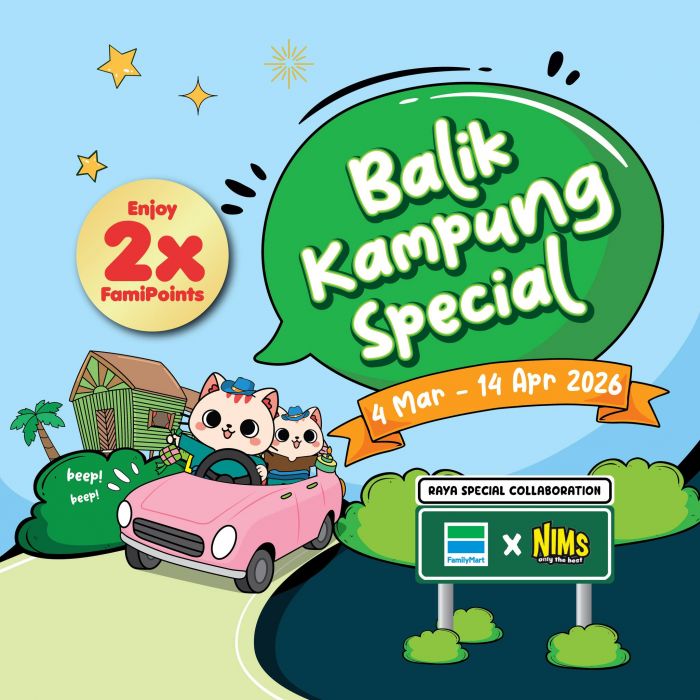 FamilyMart Menu: Balik Kampung Special | 4 March - 14 April 2026 FamilyMart Menu: Balik Kampung Special | 4 March - 14 April 2026
