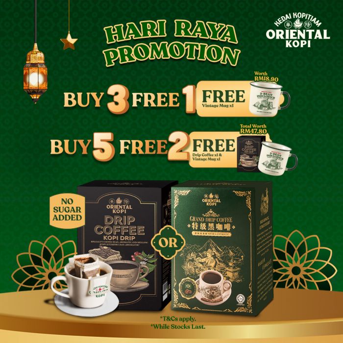 Oriental Kopi Hari Raya Promotion: Free Vintage Mug & Drip Coffee Oriental Kopi Hari Raya Promotion: Free Vintage Mug & Drip Coffee