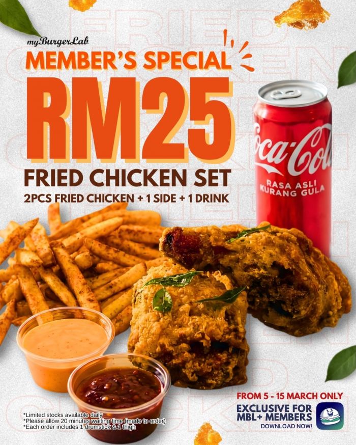 myBurgerLab Promotion: RM25 Fried Chicken Set Member's Special | 5-15 March 2026 myBurgerLab Promotion: RM25 Fried Chicken Set Member's Special | 5-15 March 2026
