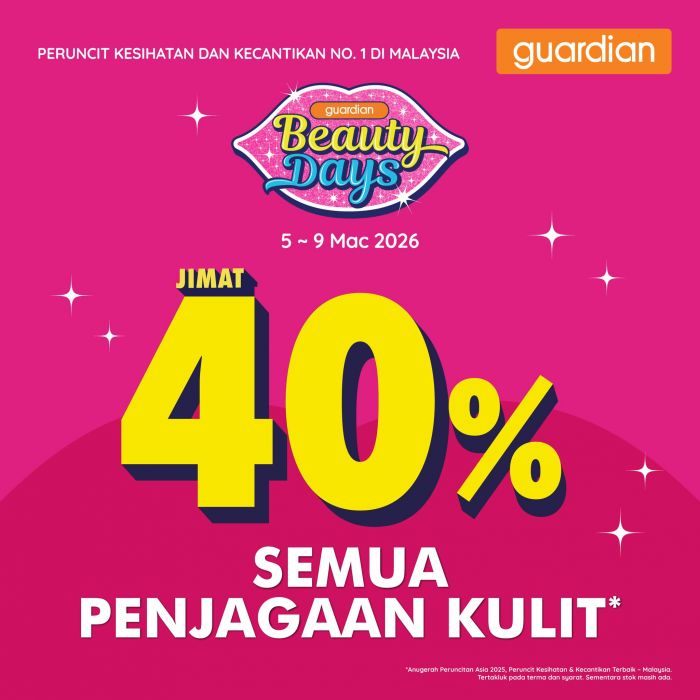 Guardian Promotion: Beauty Days Skincare 40% Discount | 5 - 9 March 2026 Guardian Promotion: Beauty Days Skincare 40% Discount | 5 - 9 March 2026