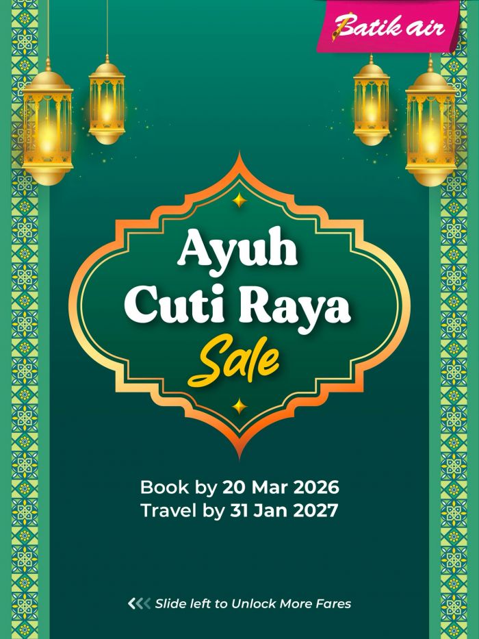 Batik Air Flight Promotion: Ayuh Cuti Raya Sale | March 2026 Batik Air Flight Promotion: Ayuh Cuti Raya Sale | March 2026