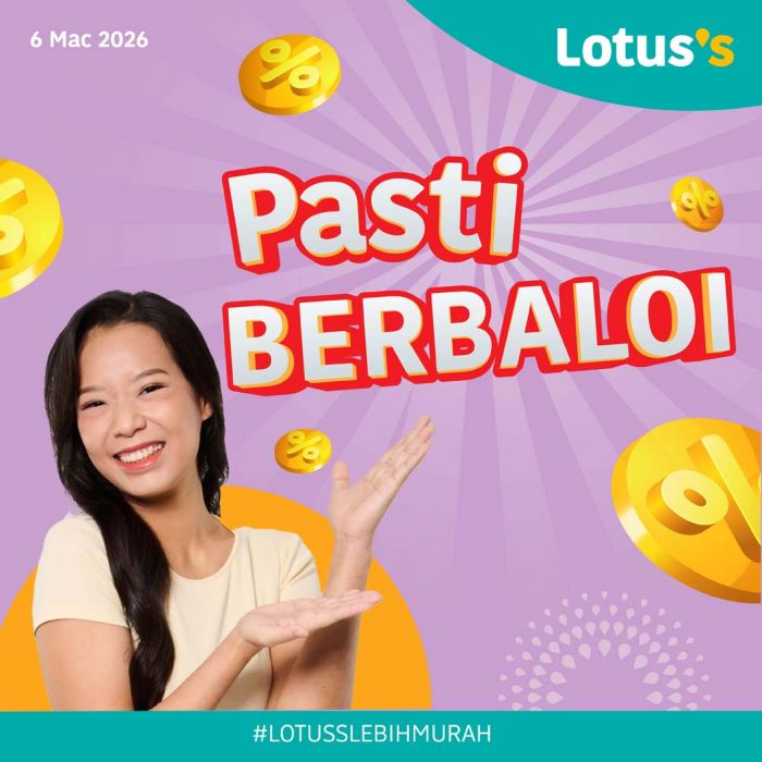 Lotus's Promotion: Pasti Berbaloi Deals | 6 - 18 March 2026 Lotus's Promotion: Pasti Berbaloi Deals | 6 - 18 March 2026