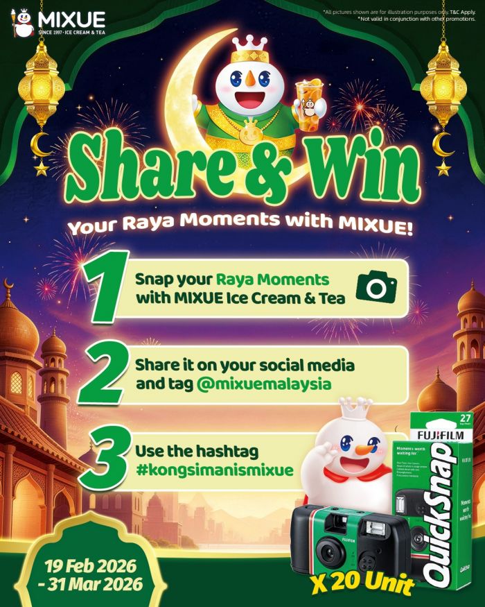 MIXUE Promotion: Share & Win Raya Moments | 19 Feb - 31 Mar 2026 MIXUE Promotion: Share & Win Raya Moments | 19 Feb - 31 Mar 2026