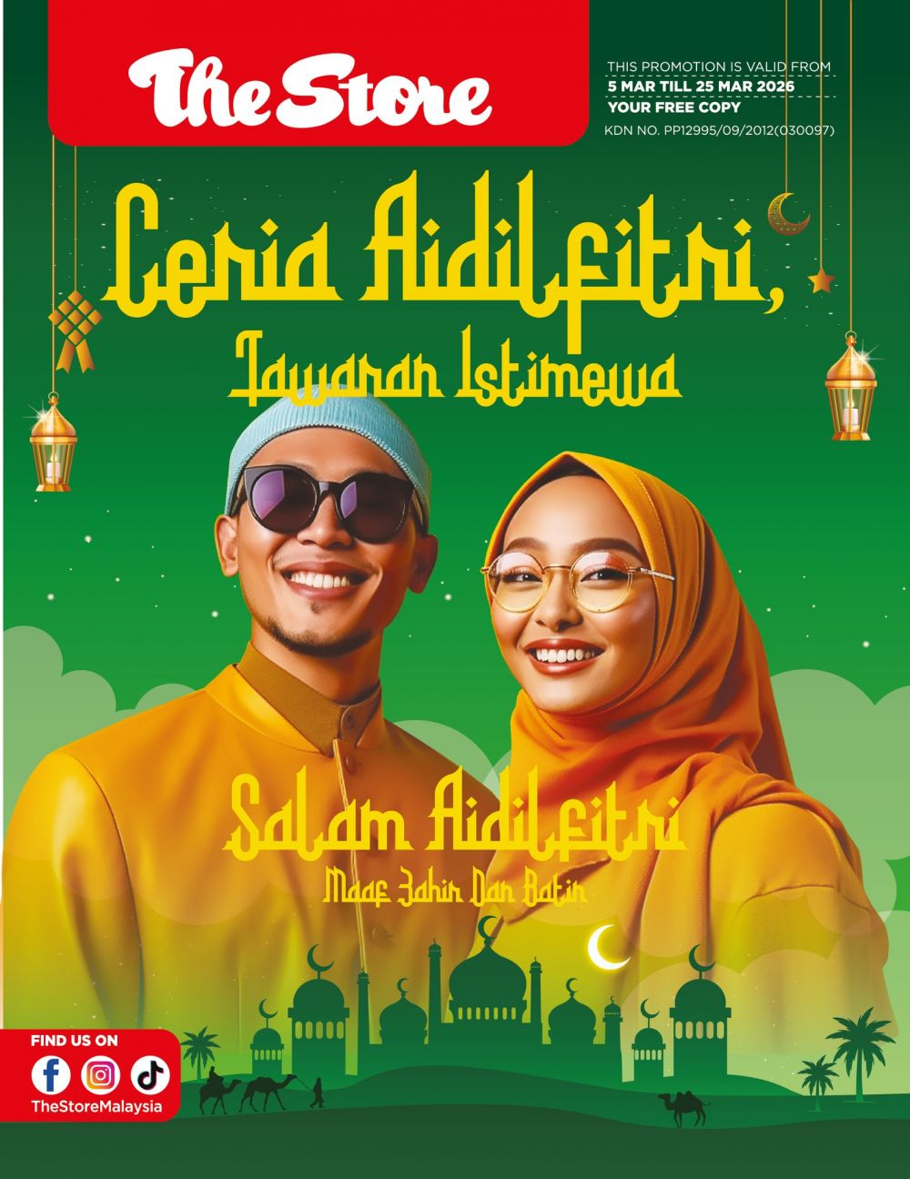 The Store Raya Promotion Catalogue: Ceria Aidilfitri | 05-25 March 2026 The Store Raya Promotion Catalogue: Ceria Aidilfitri | 05-25 March 2026