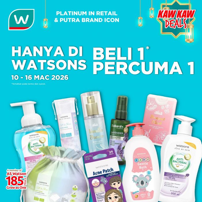 Watsons Buy 1 Free 1 Promotion: Kaw Kaw Deals | 10-16 March 2026 Watsons Buy 1 Free 1 Promotion: Kaw Kaw Deals | 10-16 March 2026