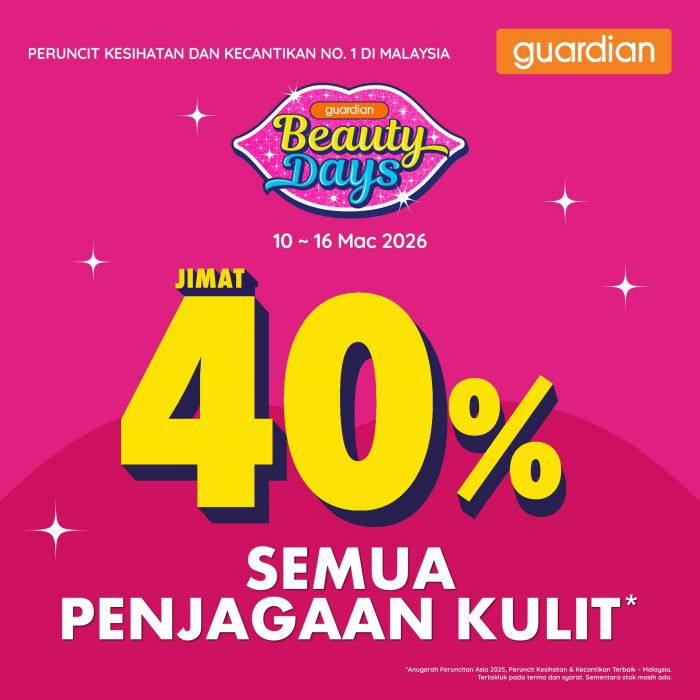 Guardian Promotion: Beauty Days 40% Off Skincare | 10-16 March 2026 Guardian Promotion: Beauty Days 40% Off Skincare | 10-16 March 2026