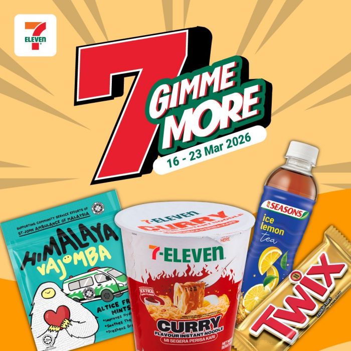 7-Eleven Promotion: 7 Gimme More Buy 2 Free 1 Deals | 16-23 March 2026 7-Eleven Promotion: 7 Gimme More Buy 2 Free 1 Deals | 16-23 March 2026
