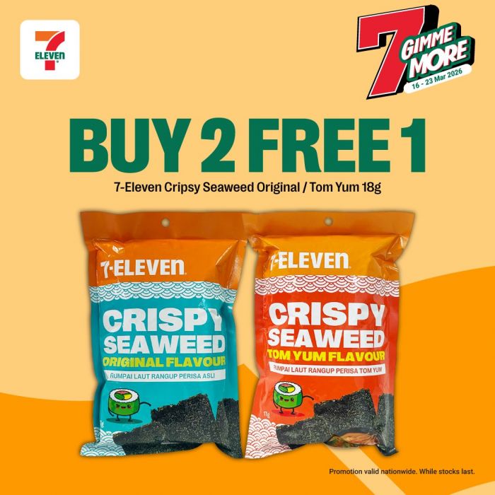 最新 7 Eleven 促销 (16-23 Mac):7 Gimme More 买二送一 | 存货有限