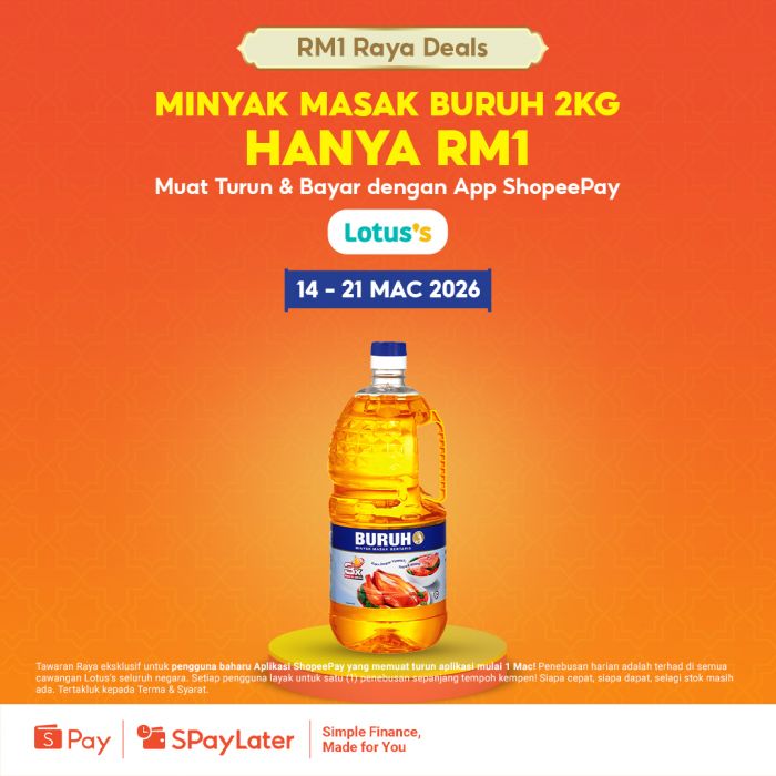 Lotus's RM1 Buruh Cooking Oil: ShopeePay Promotion | 14-21 March 2026 Lotus's RM1 Buruh Cooking Oil: ShopeePay Promotion | 14-21 March 2026