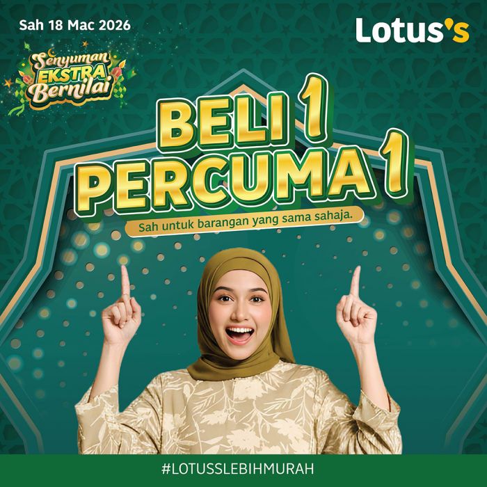 Lotus's Buy 1 Free 1 Promotion: Senyuman Ekstra Bernilai | 18-31 March 2026 Lotus's Buy 1 Free 1 Promotion: Senyuman Ekstra Bernilai | 18-31 March 2026