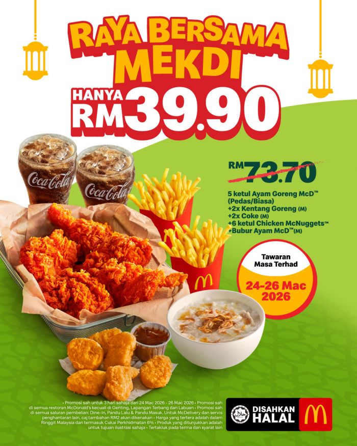 McDonald's Raya Promotion: Raya Bersama Mekdi - Massive Meal Set for Only RM39.90 | 24-26 March 2026 McDonald's Raya Promotion: Raya Bersama Mekdi - Massive Meal Set for Only RM39.90 | 24-26 March 2026