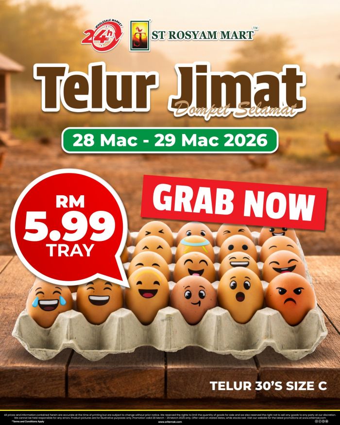 ST Rosyam Mart Promotion: Telur Jimat Dompet Selamat - 30's Size C Eggs for RM5.99 | 28-29 March 2026 ST Rosyam Mart Promotion: Telur Jimat Dompet Selamat - 30's Size C Eggs for RM5.99 | 28-29 March 2026