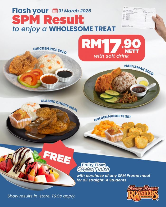 Kenny Rogers ROASTERS SPM Result Promotion: Wholesome Treat - RM17.90 Meals + FREE Dessert | 31 March 2026 Kenny Rogers ROASTERS SPM Result Promotion: Wholesome Treat - RM17.90 Meals + FREE Dessert | 31 March 2026