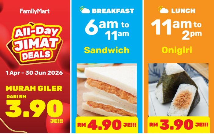 FamilyMart Promotion: All-Day Jimat Deals - Murah Giler From RM3.90 | 1 Apr - 30 Jun 2026 FamilyMart Promotion: All-Day Jimat Deals - Murah Giler From RM3.90 | 1 Apr - 30 Jun 2026