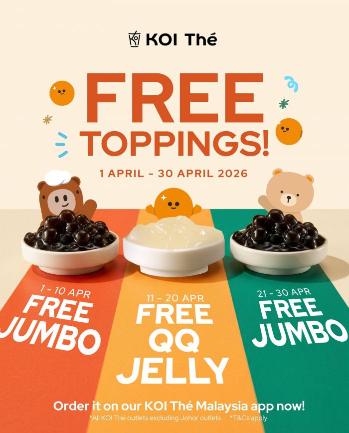KOI Promotion: Member Exclusive - FREE Topping (Jumbo & QQ Jelly) | 1-30 Apr 2026 KOI Promotion: Member Exclusive - FREE Topping (Jumbo & QQ Jelly) | 1-30 Apr 2026