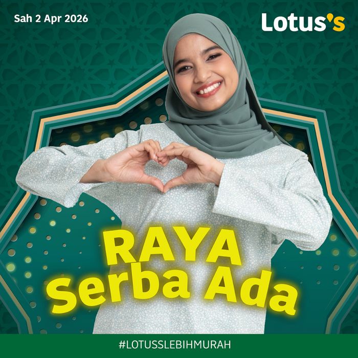 Lotus's Raya Promotion: Open House Essentials - Buy 1 Free 1 & 10% OFF | 2 - 15 Apr 2026 Lotus's Raya Promotion: Open House Essentials - Buy 1 Free 1 & 10% OFF | 2 - 15 Apr 2026
