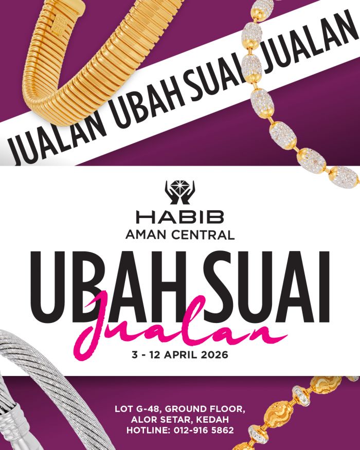 HABIB Sale @ Aman Central: Jualan Ubah Suai - Up to 60% OFF Diamonds | 3 - 12 April 2026 HABIB Sale @ Aman Central: Jualan Ubah Suai - Up to 60% OFF Diamonds | 3 - 12 April 2026
