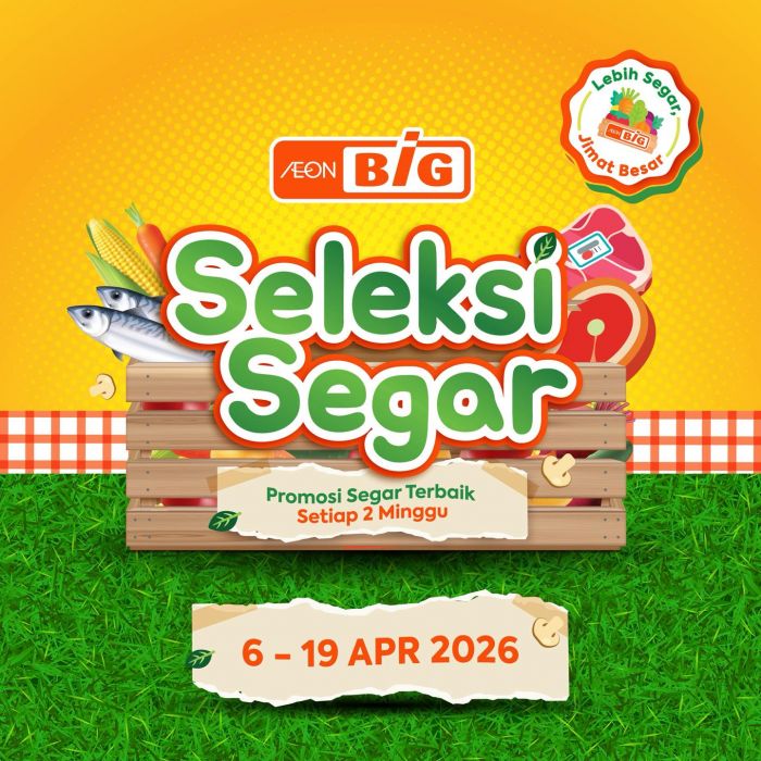 AEON BiG Promotion: Seleksi Segar - Buy 2 Free 1 Deals & Huge Discounts | 6-19 Apr 2026 AEON BiG Promotion: Seleksi Segar - Buy 2 Free 1 Deals & Huge Discounts | 6-19 Apr 2026