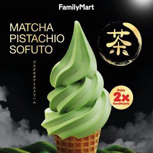最新 FamilyMart 促销 (至 2026年6月30日)：Matcha Pistachio Sofuto | 享双倍积分与 RM3.90 宵夜优惠