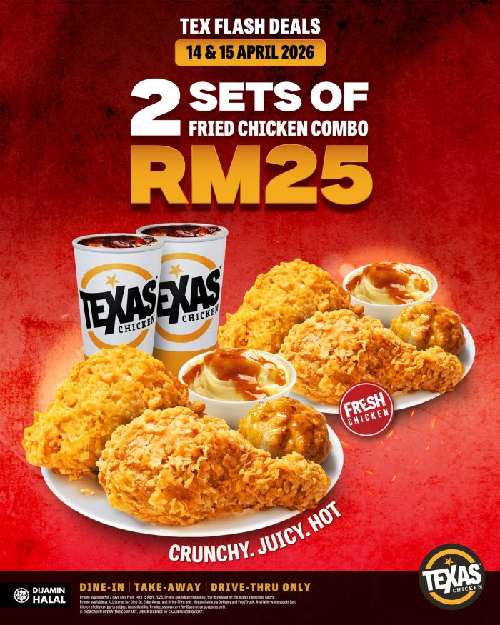 Texas Chicken Promotion: Tex Flash Deals - 2 Sets of Fried Chicken Combo for RM25 | 14-15 April 2026 Texas Chicken Promotion: Tex Flash Deals - 2 Sets of Fried Chicken Combo for RM25 | 14-15 April 2026