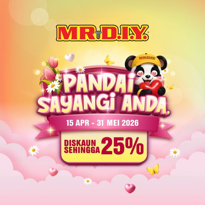 MR DIY Promotion: Pandai Sayangi Anda - Up to 25% OFF | April - May 2026 MR DIY Promotion: Pandai Sayangi Anda - Up to 25% OFF | April - May 2026