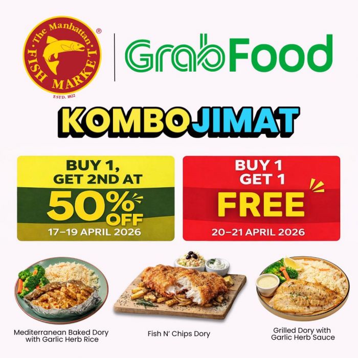 The Manhattan Fish Market Grabfood Promotion: Kombo Jimat - Buy 1 Free 1 | April 2026 The Manhattan Fish Market Grabfood Promotion: Kombo Jimat - Buy 1 Free 1 | April 2026