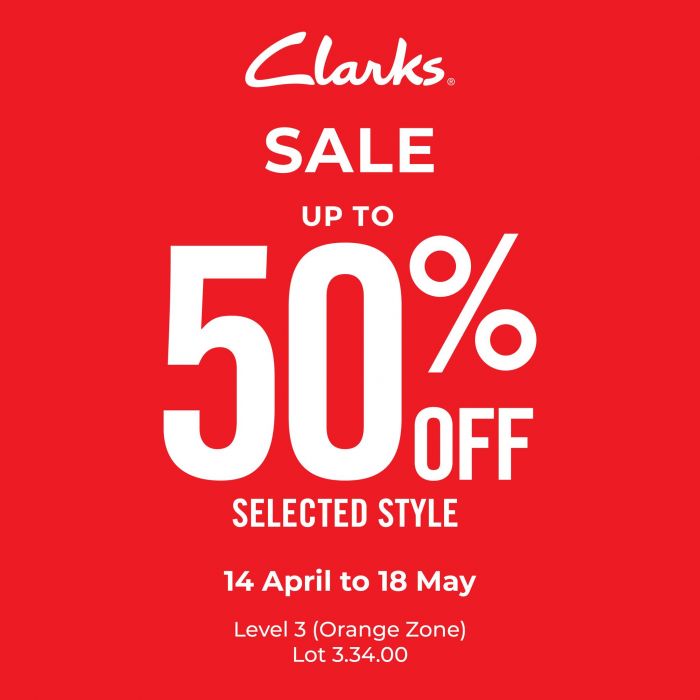 Clarks Pavilion Bukit Jalil Sale: Mid-Season Promo - Up to 50% OFF | 14 April - 18 May 2026 Clarks Pavilion Bukit Jalil Sale: Mid-Season Promo - Up to 50% OFF | 14 April - 18 May 2026