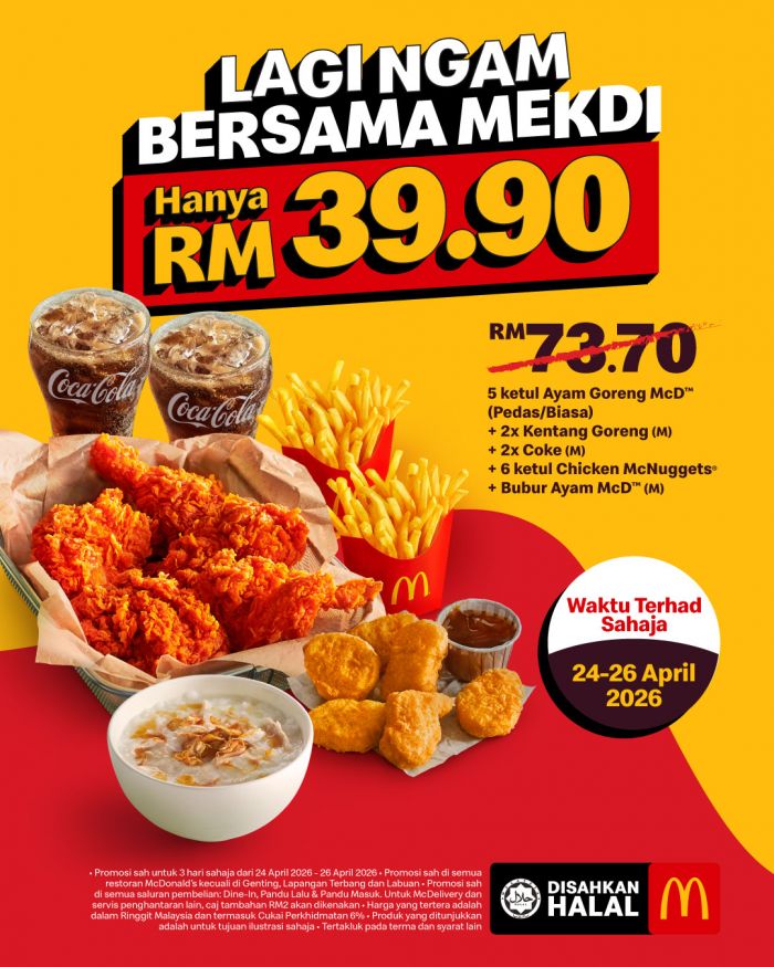 McDonald's Promotion: Lagi Ngam Bersama Mekdi - RM39.90 Bundle (Save RM33.80) | 24-26 April 2026 McDonald's Promotion: Lagi Ngam Bersama Mekdi - RM39.90 Bundle (Save RM33.80) | 24-26 April 2026