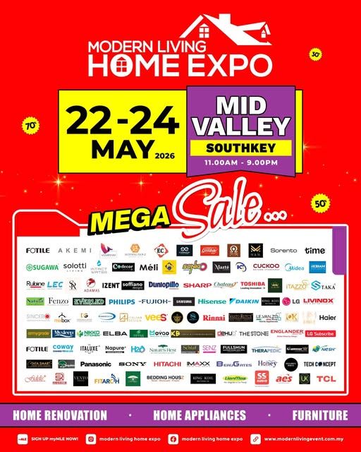 Modern Living Home Expo at Mid Valley Southkey: Mega Sale - Free RM200 Cash Voucher | 22-24 May 2026 Modern Living Home Expo at Mid Valley Southkey: Mega Sale - Free RM200 Cash Voucher | 22-24 May 2026