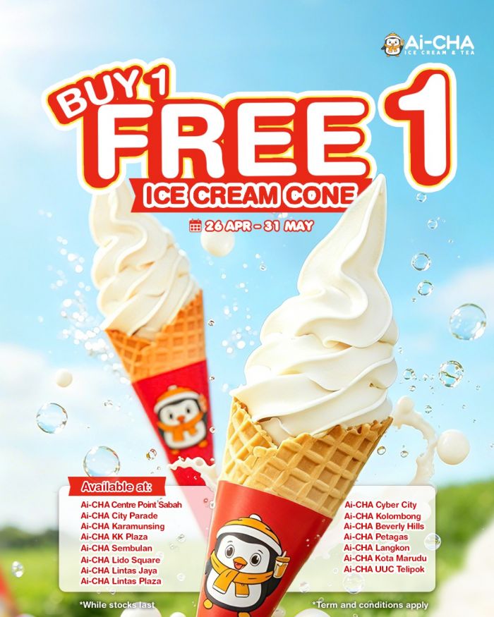Ai CHA Promotion: CACHA’s Sweet Journey - Buy 1 Free 1 Ice Cream Cone | 26 Apr - 31 May 2026 Ai CHA Promotion: CACHA’s Sweet Journey - Buy 1 Free 1 Ice Cream Cone | 26 Apr - 31 May 2026
