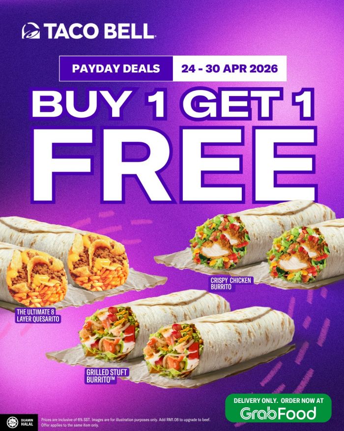 Taco Bell Payday Deals: GrabFood Buy 1 Free 1 Promotion - Burritos & Quesaritos | 24 - 30 Apr 2026 Taco Bell Payday Deals: GrabFood Buy 1 Free 1 Promotion - Burritos & Quesaritos | 24 - 30 Apr 2026