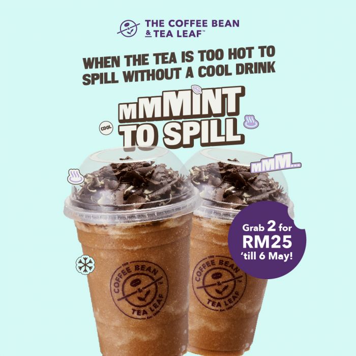 最新 Coffee Bean 促销 (至 2026年5月6日):薄荷摩卡冰沙 | 两杯只需 RM25