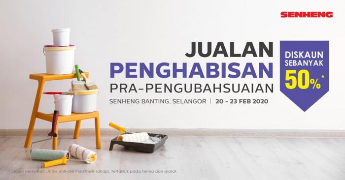 Senheng Banting Pre-Renovation Clearance Sale Discount Up To 50% (20 Feb 2020 - 23 Feb 2020)