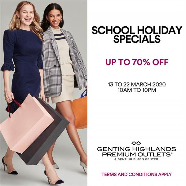 Genting Highlands Premium Outlets School Holiday Promotion Saving Up To 70% (13 Mar 2020 - 22 Mar 2020)