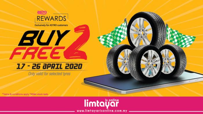 Lim Tayar Buy 2 FREE 2 Tyres Promotion with Astro Rewards (17 Apr 2020 - 26 Apr 2020)