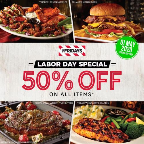 TGI Fridays Labour Day Promotion 50% OFF (1 May 2020)