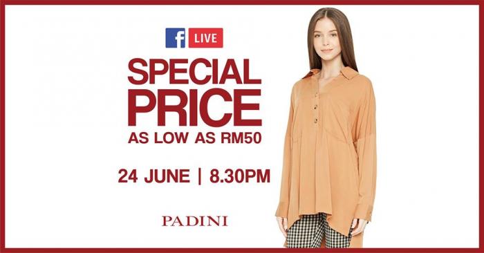 Padini Facebook Live Special Price Sale As Low As RM50 (24 Jun 2020)